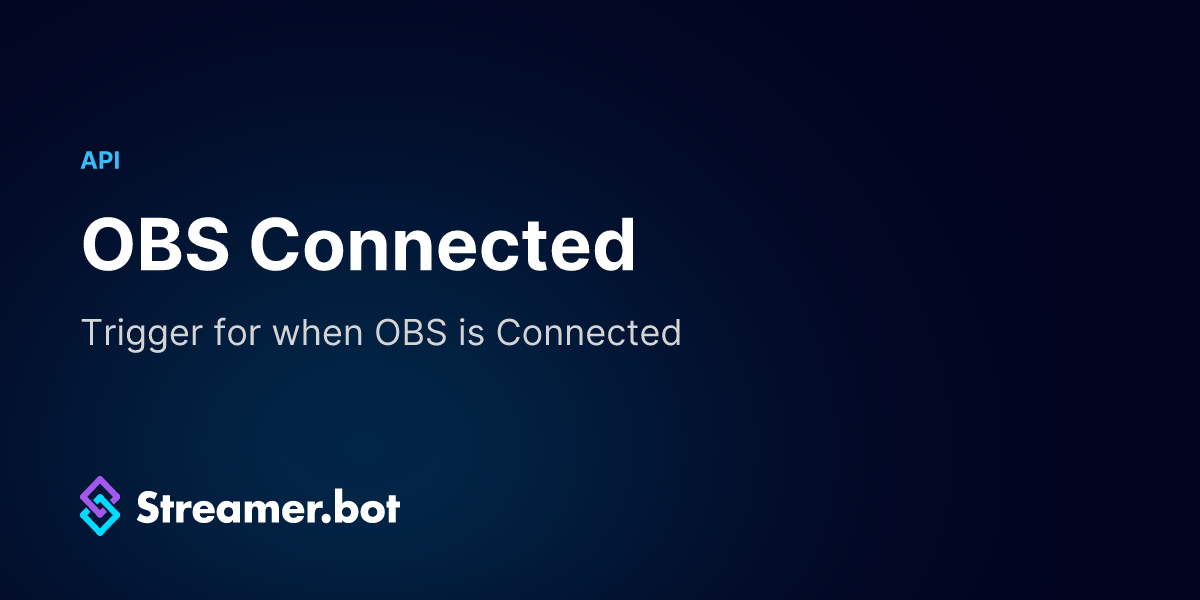 Obs connected streamer bot docs