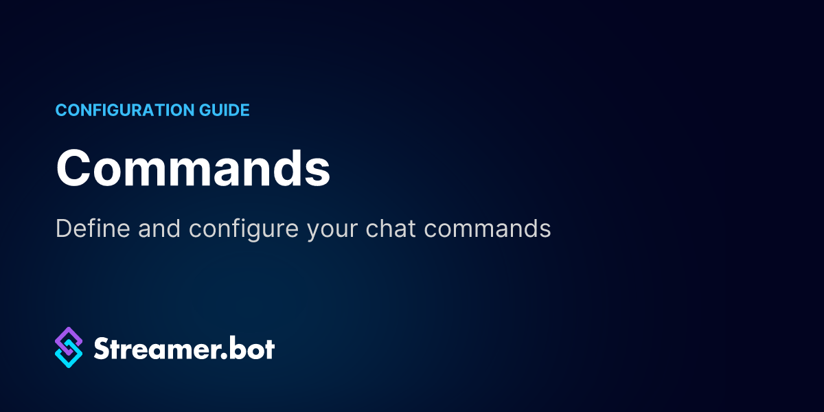 Commands | Streamer.bot Docs