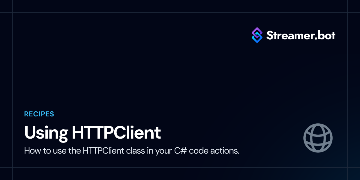 Using HTTPClient | Streamer.bot Docs