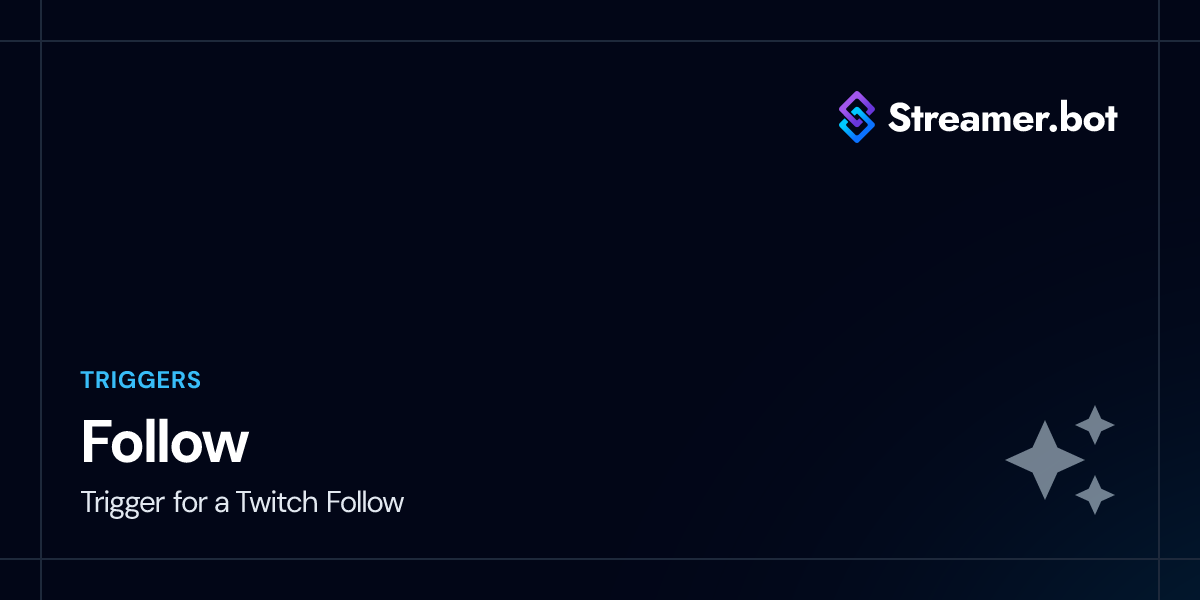 Follow | Streamer.bot Docs