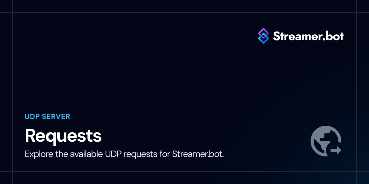 Requests | Streamer.bot Docs