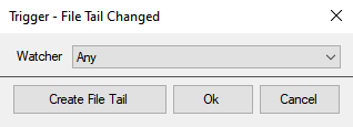 File Tail Changed Trigger Dialog
