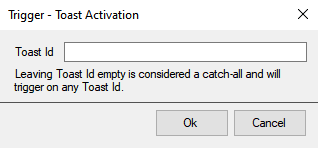 Toast Activation Trigger Dialog