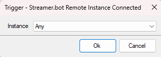 Remote Instance Connected Trigger Dialog